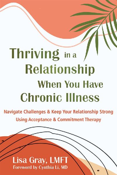 Thriving in a Relationship When You Have Chronic Illness