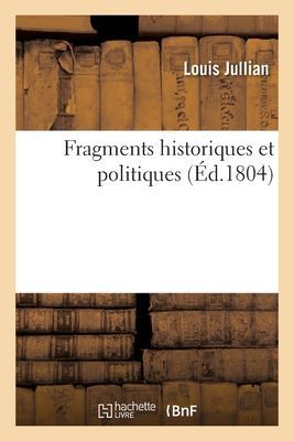 Fragments historiques et politiques