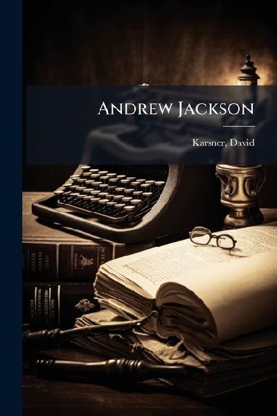 Andrew Jackson