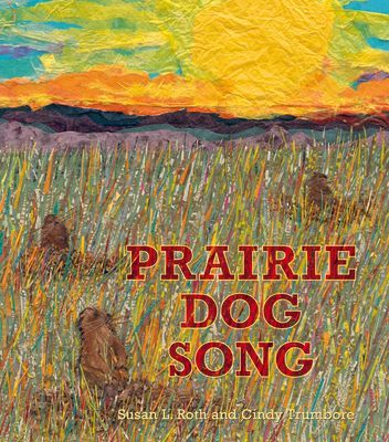 Prairie Dog Song