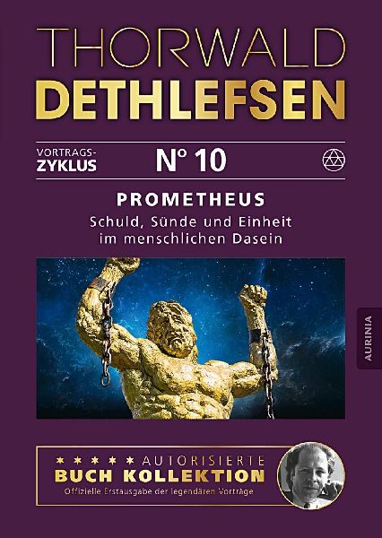 Prometheus - Schuld, Sünde und Einheit im menschlichen Dasein