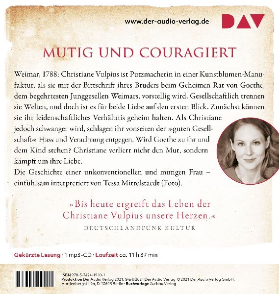 Frau von Goethe. Er ist der größte Dichter seiner Zeit, doch erst ihre Liebe kann ihn retten