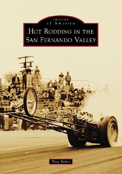 Hot Rodding in the San Fernando Valley