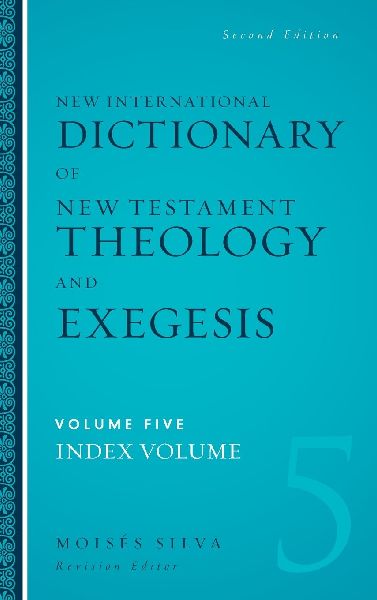 The New International Dictionary of New Testament Theology and...
