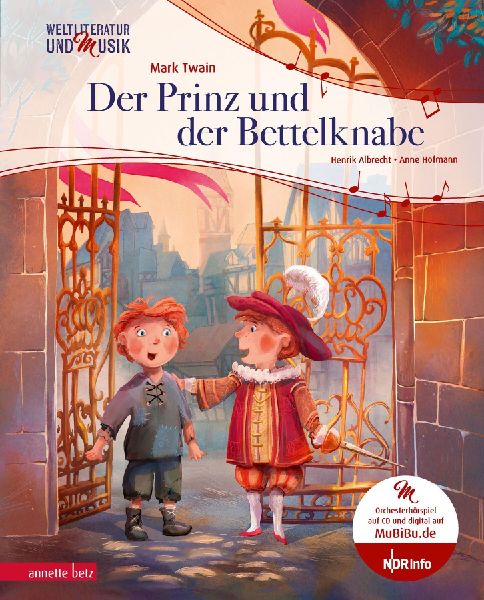 Der Prinz und der Bettelknabe (Weltliteratur und Musik mit CD ...