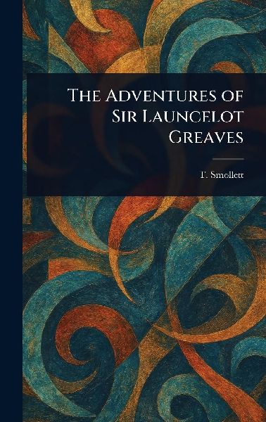The Adventures of Sir Launcelot Greaves