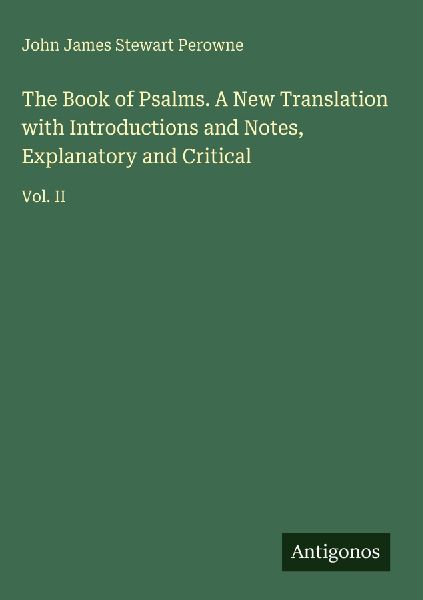 The Book of Psalms. A New Translation with Introductions and N...