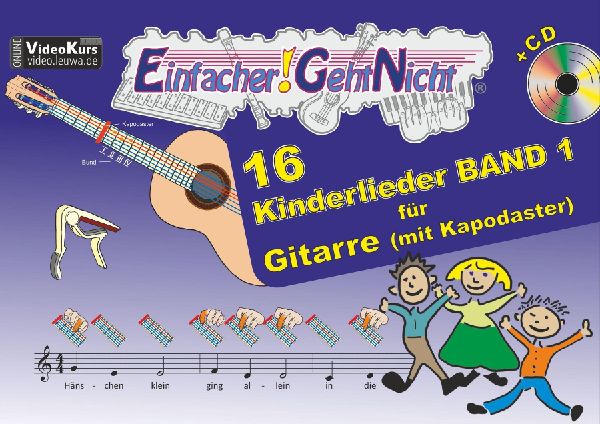 Einfacher!-Geht-Nicht: 16 Kinderlieder BAND 1 - für Gitarre (...