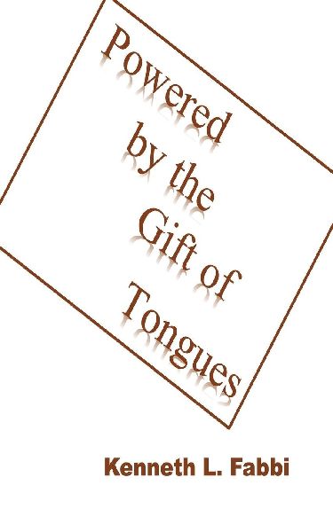 Powered by the Gift of Tongues