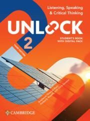 Unlock Level 2 Listening, Speaking and Critical Thinking Stude...