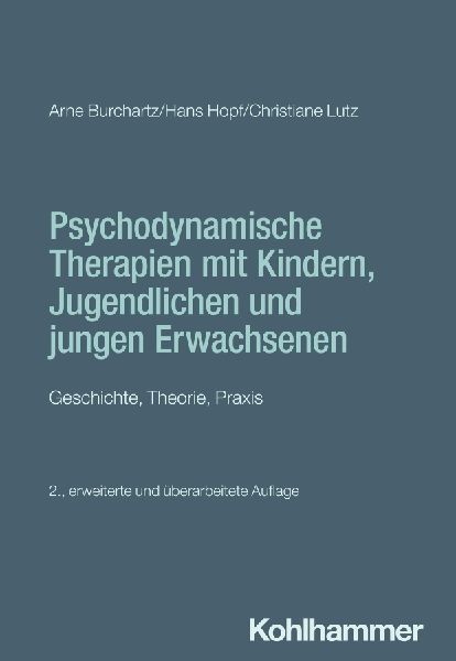Psychodynamische Therapien mit Kindern, Jugendlichen und junge...