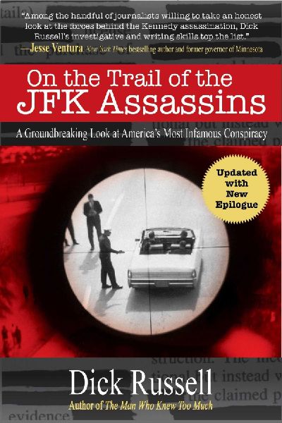 On the Trail of the JFK Assassins