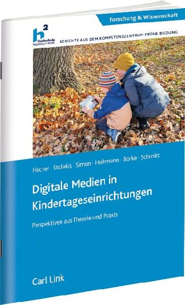 Digitale Medien in Kindertageseinrichtungen
