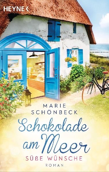 Schokolade am Meer - Süße Wünsche