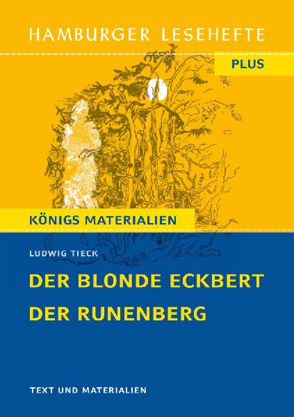 Der blonde Eckbert / Der Runenberg