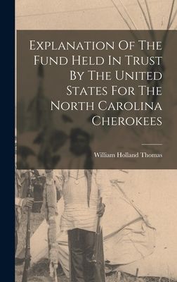 Explanation Of The Fund Held In Trust By The United States For...