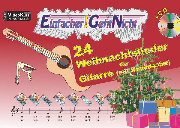 Einfacher!-Geht-Nicht: 24 Weihnachtslieder für Gitarre (mit K...