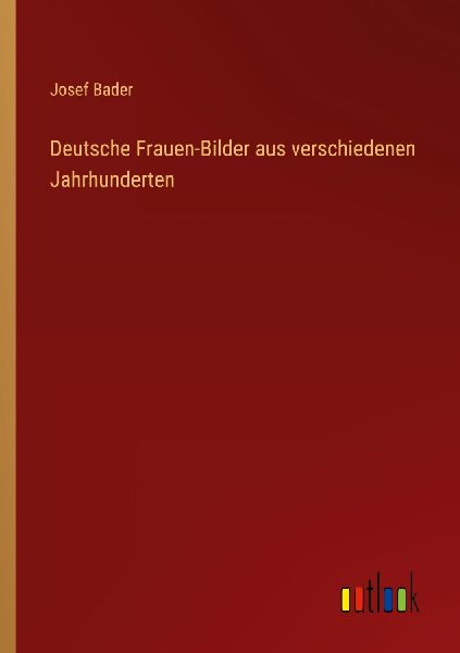 Deutsche Frauen-Bilder aus verschiedenen Jahrhunderten