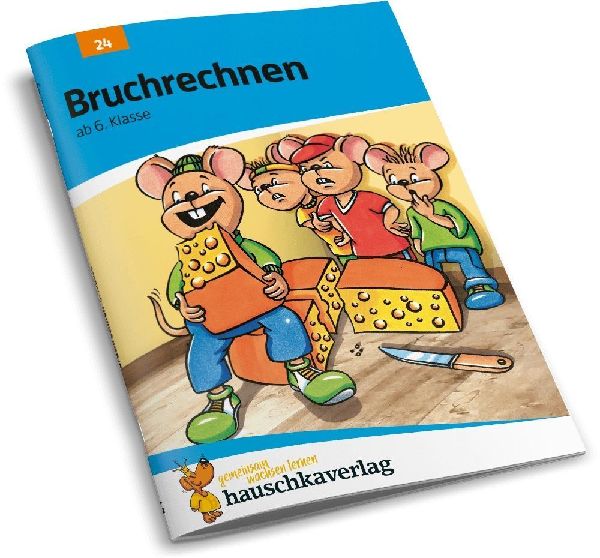 Bruchrechnen ab 6. Klasse