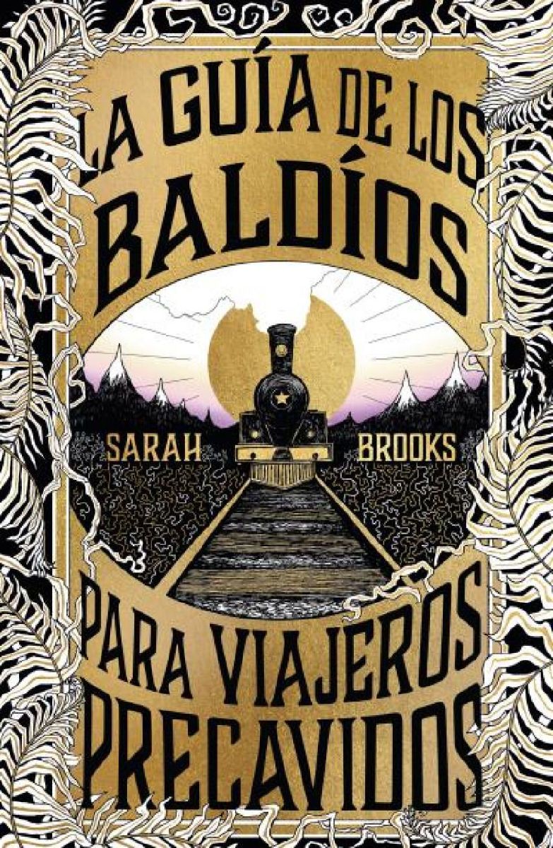 Guia de Los Baldios Para Viajeros Precavidos, La