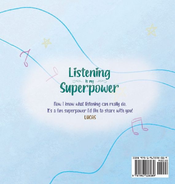 Listening is My Superpower