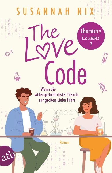 The Love Code. Wenn die widersprüchlichste Theorie zur große...