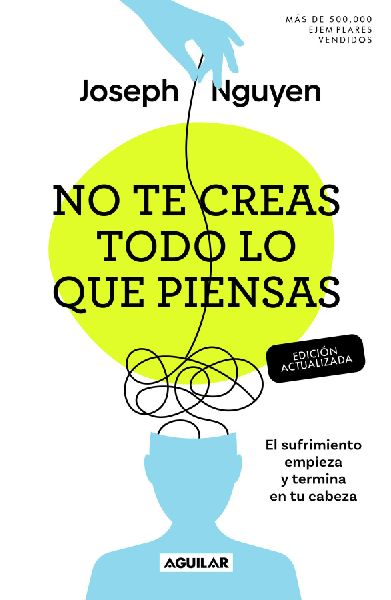 No Te Creas Todo Lo Que Piensas (Edición Actualizada) / Don&#...