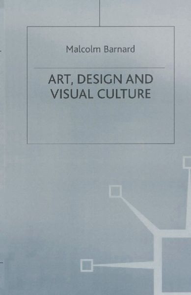 Art, Design and Visual Culture