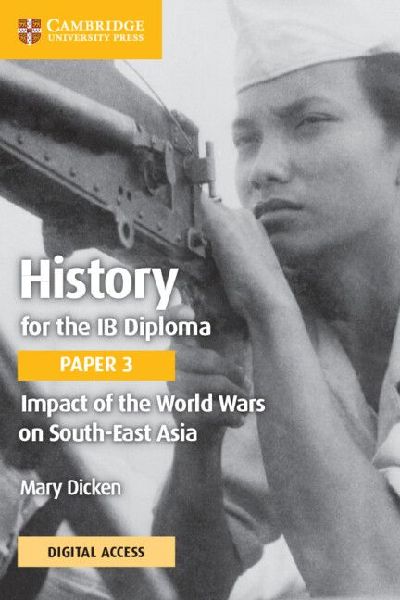 History for the IB Diploma Paper 3 Impact of the World Wars on...
