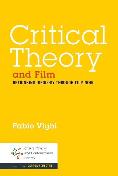 Critical Theory and Film