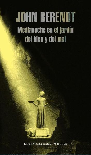 Medianoche en el jardín del bien y del mal