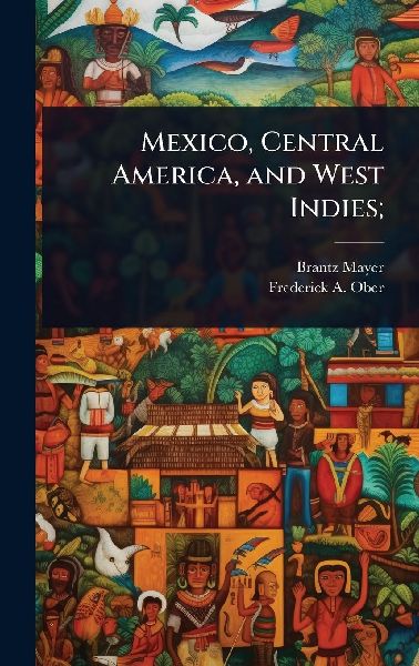 Mexico, Central America, and West Indies;