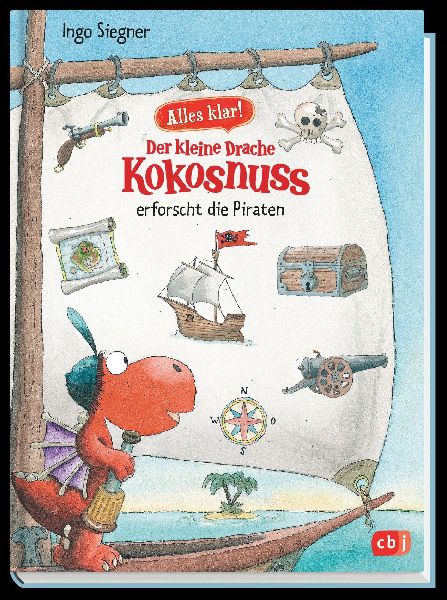 Alles klar! Der kleine Drache Kokosnuss erforscht die Piraten