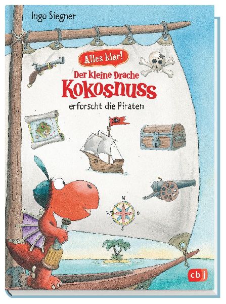 Alles klar! Der kleine Drache Kokosnuss erforscht die Piraten