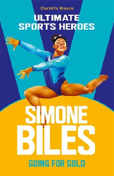 Simone Biles (Ultimate Sports Heroes)