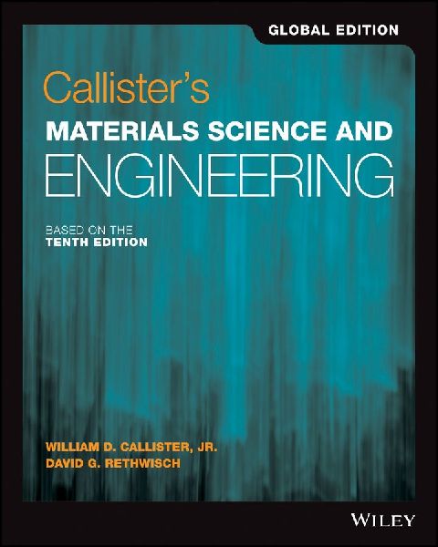 Callister's Materials Science and Engineering, Global Edi...