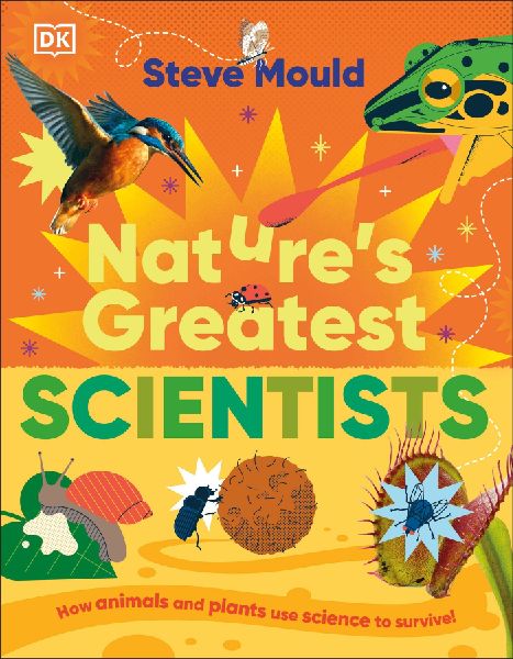 Nature's Greatest Scientists