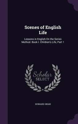 Scenes of English Life