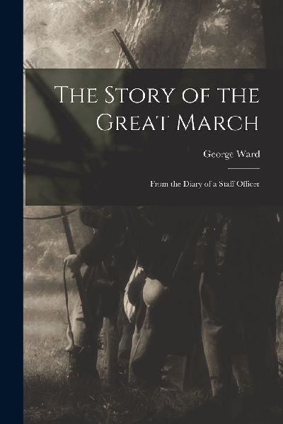 The Story of the Great March