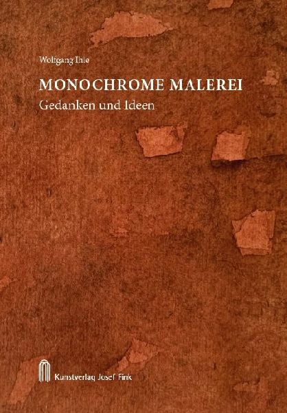 Monochrome Malerei - Gedanken und Ideen