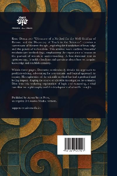 A Discourse of a Method for the Well Guiding of Reason