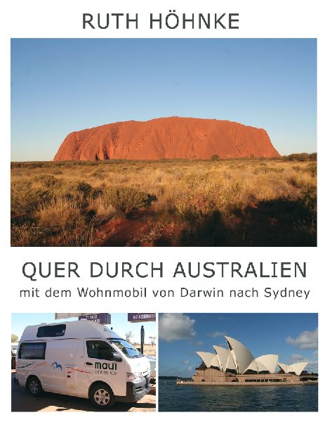 Quer durch Australien - mit dem Wohnmobil von Darwin nach Sydney
