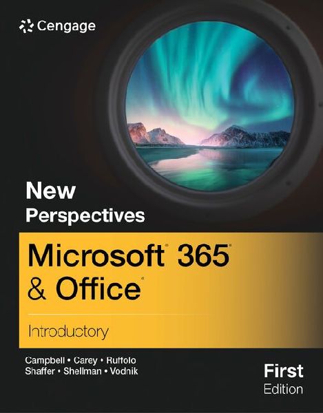 New Perspectives MicrosoftA® 365A® & OfficeA® Introduct...