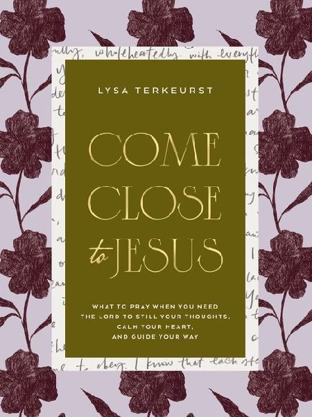 Come Close to Jesus