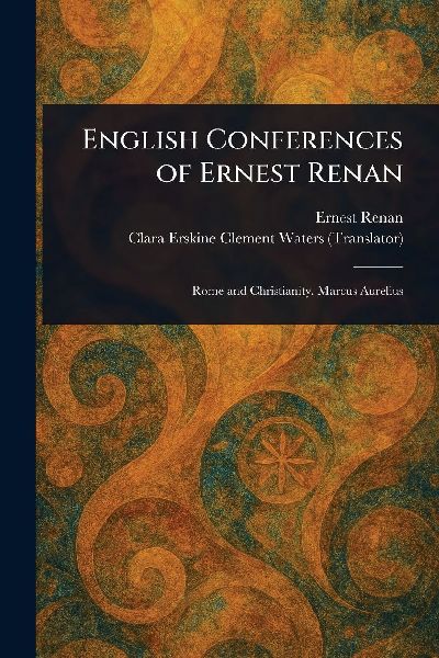 English Conferences of Ernest Renan