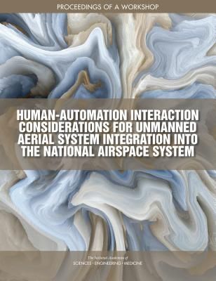 Human-Automation Interaction Considerations for Unmanned Aeria...
