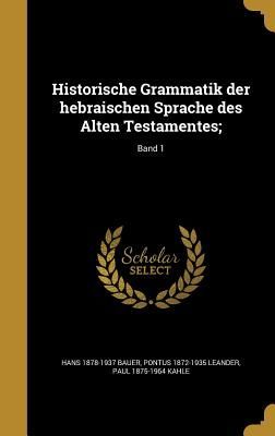 Historische Grammatik der hebraischen Sprache des Alten Testam...