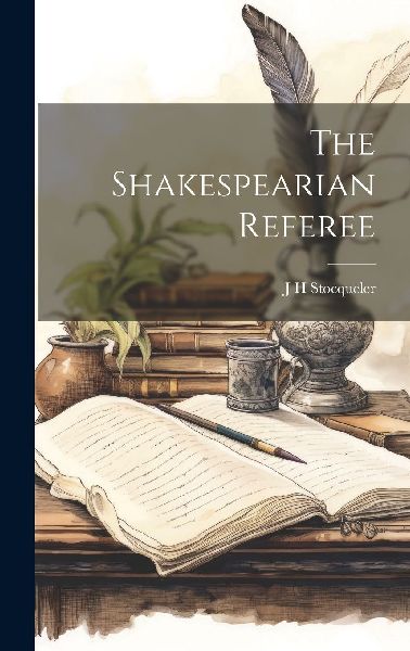 The Shakespearian Referee