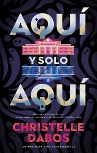 Aqui, Solo Aqui