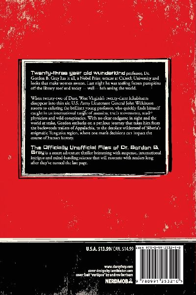 The Officially Unofficial Files of Dr. Gordon B. Gray